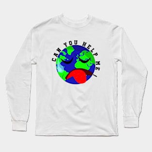 CAN YOU HELP ME! Long Sleeve T-Shirt